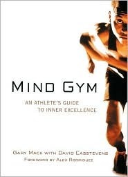 Book cover of Mind Gym by Gary Mack