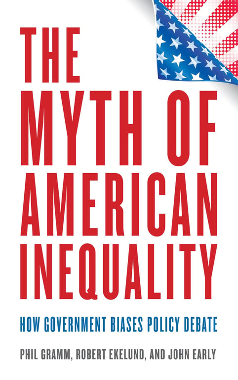 Book cover of The Myth of American Inequality by Phil Gramm