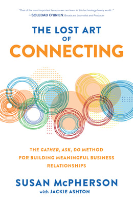 Book cover of The Lost Art of Connecting by Susan McPherson