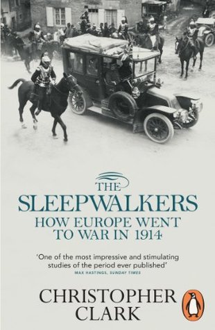 Book cover of The Sleepwalkers by Christopher Clark