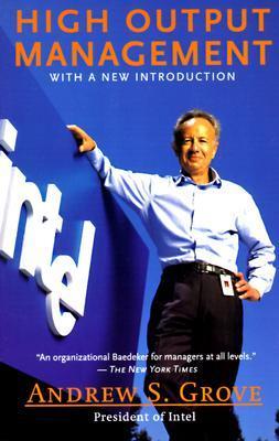 Book cover of High Output Management by Andrew S. Grove