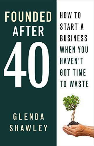 Book cover of Founded After 40 by Glenda Shawley