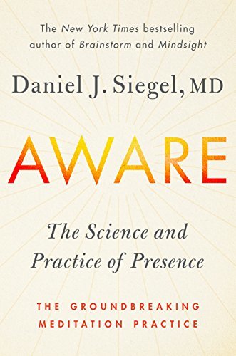 Book cover of Aware by Daniel Siegel