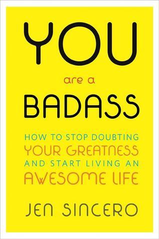 Book cover of You Are a Badass by Jen Sincero