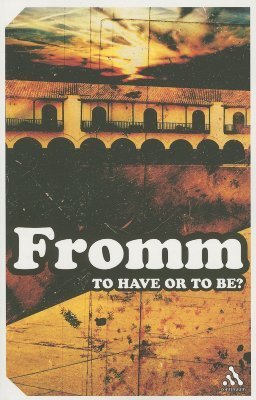 Book cover of To Have Or To Be? by Erich Fromm