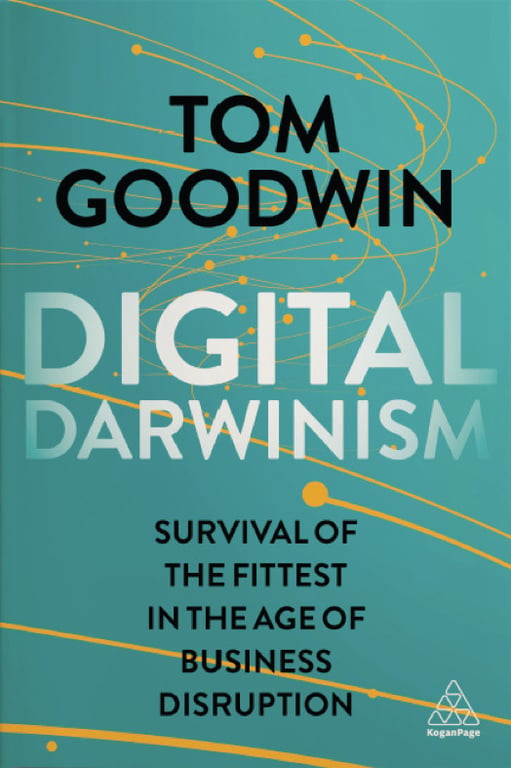 Book cover of Digital Darwinism by Tom Goodwin