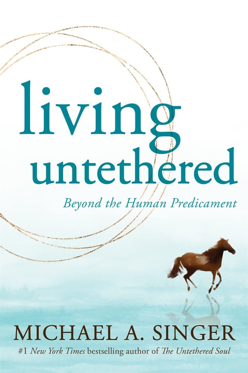 Book cover of Living Untethered by Michael A. Singer