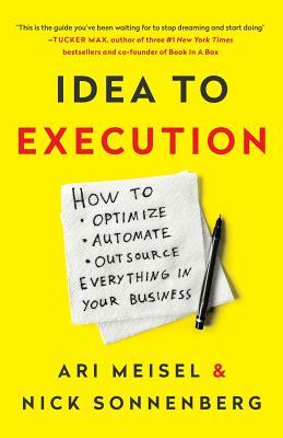 Book cover of Idea to Execution by Nick Sonnenberg