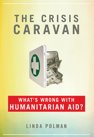 Book cover of Crisis Caravan by Linda Polman