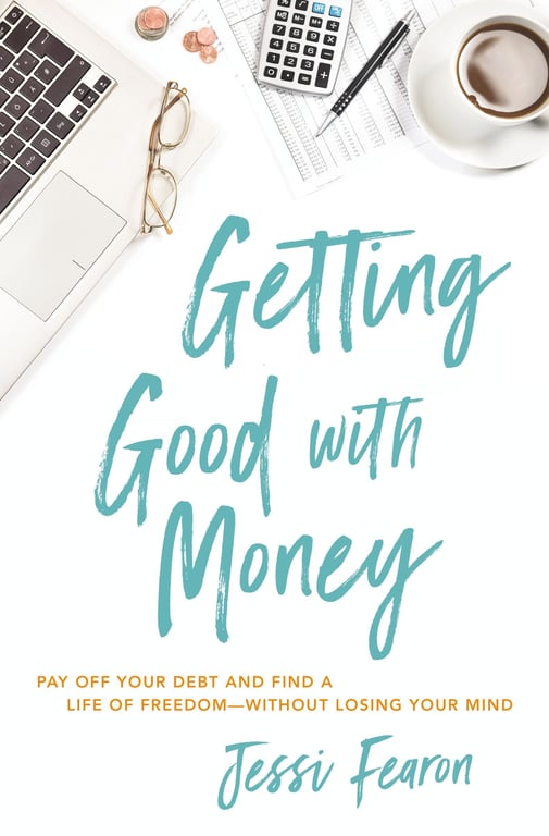 Book cover of Getting Good with Money by Jessi Fearon