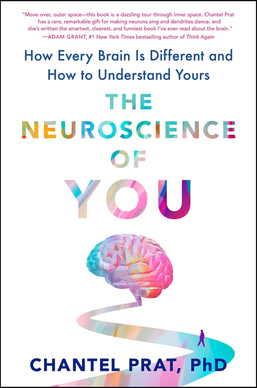 Book cover of The Neuroscience of You by Chantel Prat