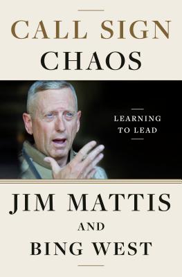 Book cover of Call Sign Chaos by Jim Mattis