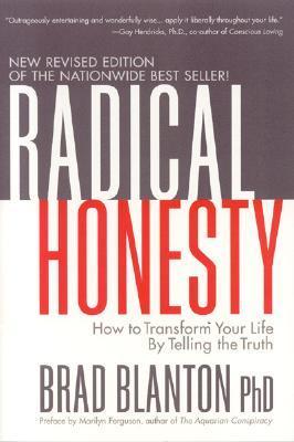 Book cover of Radical Honesty by Brad Blanton