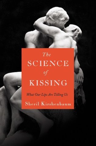 Book cover of The Science of Kissing by Sheril Kirshenbaum