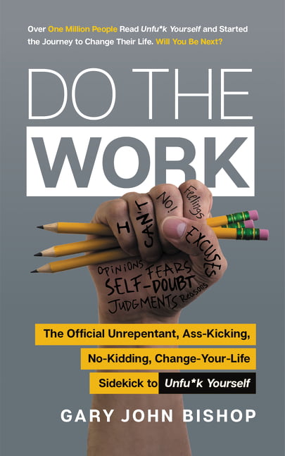 Book cover of Do the Work by Gary John Bishop