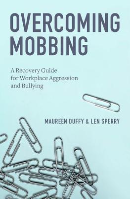 Book cover of Overcoming Mobbing by Maureen Duffy