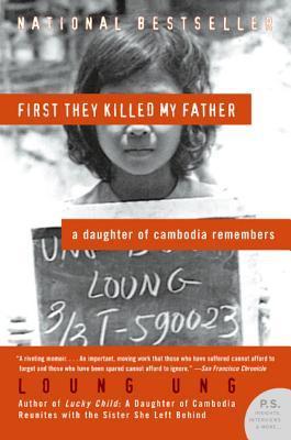 Book cover of First They Killed My Father by Loung Ung