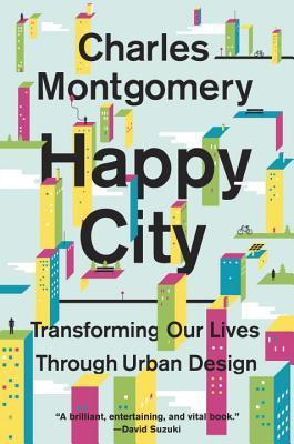 Book cover of Happy City by Charles Montgomery