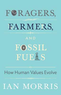 Foragers, Farmers, and Fossil Fuels cover