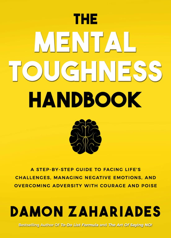 Book cover of The Mental Toughness Handbook by Damon Zahariades