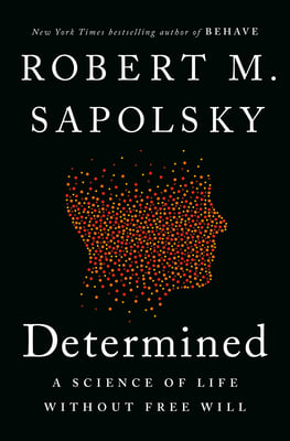 Book cover of Determined by Robert M. Sapolsky