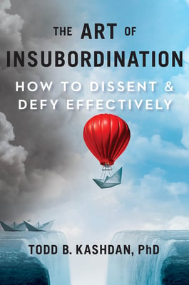 Book cover of The Art of Insubordination by Todd Kashdan