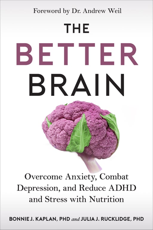 Book cover of The Better Brain by Bonnie J. Kaplan