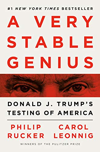 Book cover of A Very Stable Genius by Philip Rucker