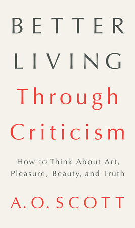 Better Living Through Criticism cover