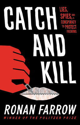 Book cover of Catch and Kill by Ronan Farrow