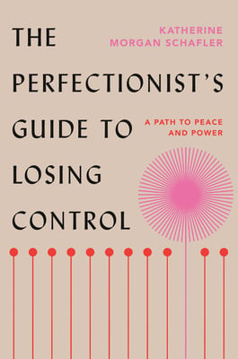 The Perfectionist's Guide to Losing Control cover