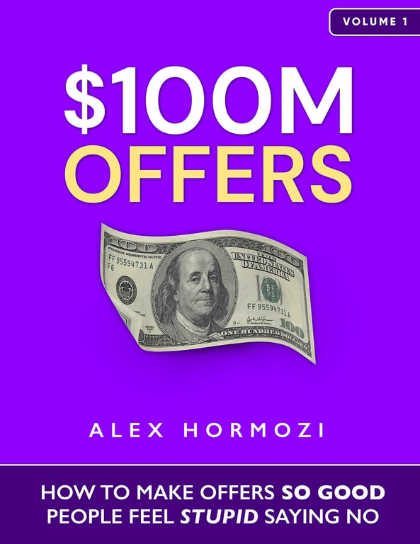 Book cover of $100M Offers by Alex Hormozi