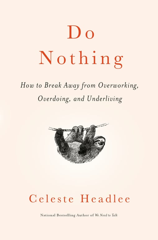 Book cover of Do Nothing by Celeste Headlee