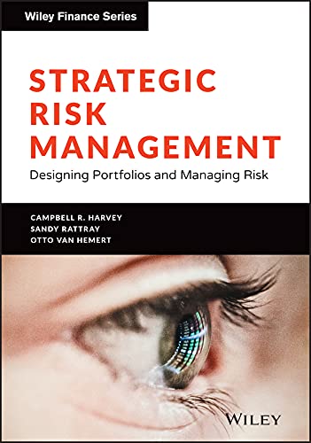 Book cover of Strategic Risk Management by Campbell R. Harvey