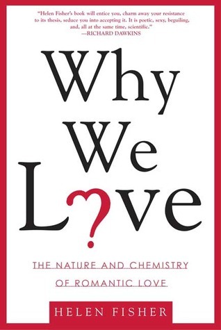 Book cover of Why We Love by Helen Fisher