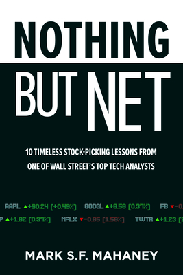 Book cover of Nothing But Net by Mark Mahaney