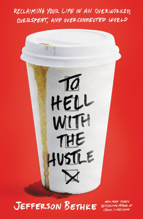 To Hell with the Hustle cover