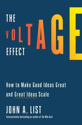 Book cover of The Voltage Effect by John A. List