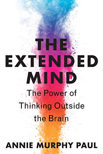 Book cover of The Extended Mind by Annie Murphy Paul