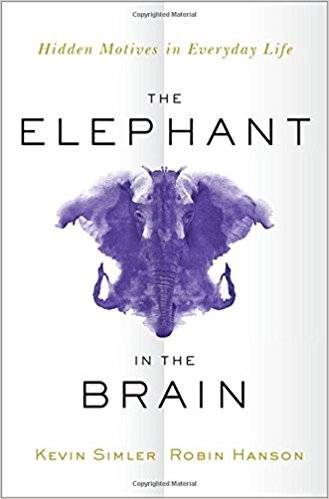 Book cover of The Elephant in the Brain by Kevin Simler