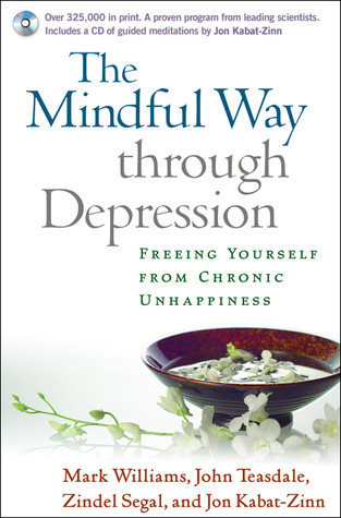 Book cover of The Mindful Way Through Depression by John Teasdale