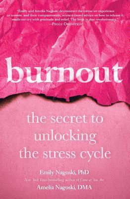 Book cover of Burnout by Amelia Nagoski