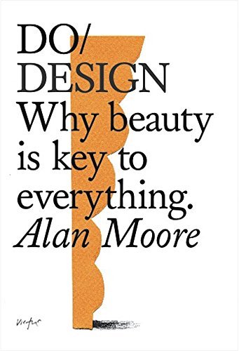 Book cover of Do Design by Alan Moore