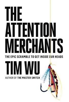 The Attention Merchants cover