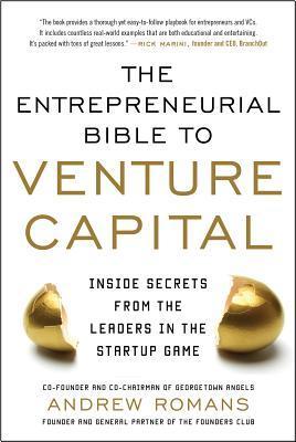 The Entrepreneurial Bible to Venture Capital cover