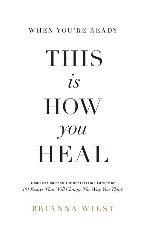 Book cover of When You're Ready, This Is How You Heal by Brianna Wiest