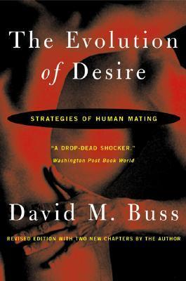 Book cover of The Evolution of Desire by David M. Buss