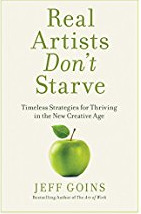 Book cover of Real Artists Don’t Starve by Jeff Goins