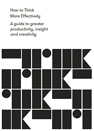 Book cover of How to Think More Effectively by The School of Life