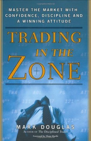 Book cover of Trading in the Zone by Mark Douglas